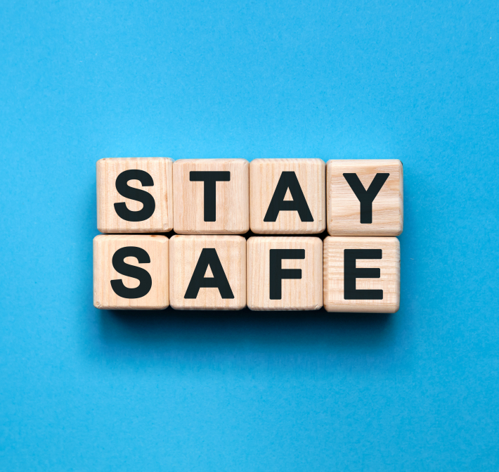 Stay Safe